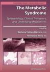 The Metabolic Syndrome: : Epidemiology, Clinical Treatment, and Underlying Mechanisms - Book