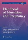 Handbook of Nutrition and Pregnancy - Book