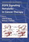EGFR Signaling Networks in Cancer Therapy - Book