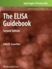 The ELISA Guidebook : Second Edition - Book