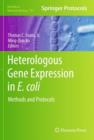 Heterologous Gene Expression in E.coli : Methods and Protocols - Book