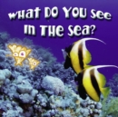 What Do You See In The Sea? - eBook