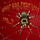 What has Eight Legs and...? - eBook