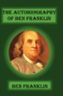 The Autobiography Of Ben Franklin - Book