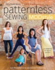 Patternless Sewing MOD Style : 24 Garments for Women and Girls - Book