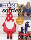 Make Softies : 10 Cuddly Toys to Sew - Book
