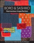 Boro & Sashiko, Harmonious Imperfection : The Art of Japanese Mending & Stitching - eBook