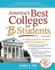 America's Best Colleges for B Students : A College Guide for Students Without Straight A's - eBook