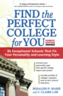 Find the Perfect College for You : 82 Exceptional School That Fit Your Personality and Learning Style - eBook