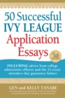 50 Successful Ivy League Application Essays - Book