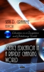 Science Education in a Rapidly Changing World - eBook