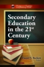 Secondary Education in the 21st Century - eBook