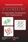 Yttrium : Compounds, Production and Applications - eBook