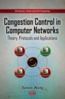 Congestion Control in Computer Networks : Theory, Protocols and Applications - eBook