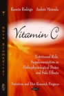 Vitamin C : Nutritional Role, Supplementation in Pathophysiological States and Side Effects - eBook