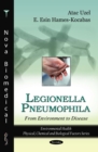 Legionella Pneumophila : From Environment to Disease - eBook