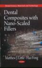 Dental Composites with Nano-Scaled Fillers - Book