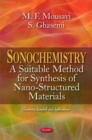 Sonochemistry : A Suitable Method for Synthesis of Nano-Structured Materials* - Book