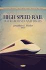 High Speed Rail : Background & Issues - Book