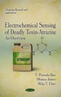 Electrochemical Sensing of Deadly Toxin-Atrazine : An Overview - eBook