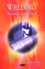 Welding : Processes, Quality, and Applications - eBook