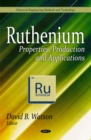 Ruthenium : Properties, Production & Applications - Book