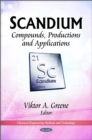 Scandium : Compounds, Productions and Applications - eBook