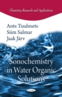 Sonochemistry in Water Organic Solutions - eBook