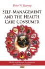 Self-Management & the Health Care Consumer - Book