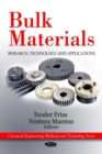 Bulk Materials : Research, Technology and Applications - eBook