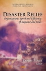 Disaster Relief : Organizations, Speed & Efficiency of Response & Roles - Book