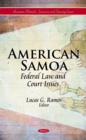 American Samoa : Federal Law & Court Issues - Book