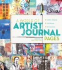 A World of Artist Journal Pages : 1000+ Artworks 230 Artists 30 Countries - Book