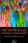 The Youth Bulge : Challenge or Opportunity? - Book