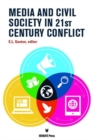 Media and Civil Society in 21st Century Conflict - Book