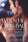 When He Was Bad - eBook