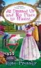 All Dressed Up and No Place to Haunt - eBook
