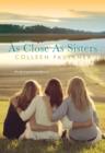 As Close As Sisters - eBook