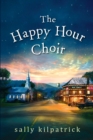 The Happy Hour Choir - eBook