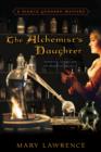 The Alchemist's Daughter - eBook