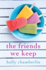 The Friends We Keep - Book