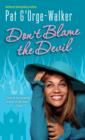 Don't Blame the Devil - eBook