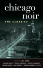Chicago Noir : The Classics - Book