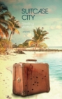 Suitcase City : A Novel - Book
