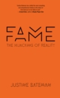 Fame : The Hijacking of Reality - eBook
