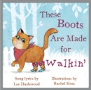 These Boots Are Made For Walkin' - Book