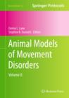 Animal Models of Movement Disorders : Volume II - Book