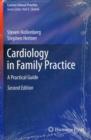 Cardiology in Family Practice : A Practical Guide - Book