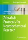 Zebrafish Protocols for Neurobehavioral Research - Book