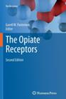 The Opiate Receptors - Book